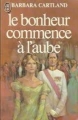 Couverture Le bonheur commence à l'aube Editions J'ai Lu 1981
