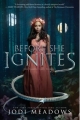 Couverture Fallen Isles, book 1: Before she ignites Editions Katherine Tegen Books 2017