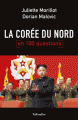 Couverture La Corée du Nord en 100 questions Editions Tallandier 2016