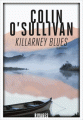 Couverture Killarney Blues Editions Rivages (Thriller) 2017