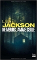 Couverture Ne meurs jamais seule Editions HarperCollins (Noir) 2017