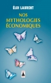 Couverture Nos mythologies économiques Editions Babel (Essai) 2017