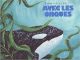 Couverture Avec les orques Editions L'École des loisirs (Albums) 2004