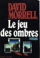 Couverture Le jeu des ombres Editions Robert Laffont 1988
