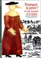 Couverture Pourquoi la peste ? Editions Gallimard  (Découvertes - Sciences) 1994