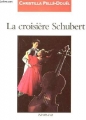 Couverture La croisière Schubert Editions Autoédité 1997
