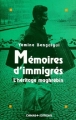 Couverture Mémoires d'immigrés : L'héritage maghrébin Editions Albin Michel 1997
