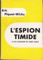 Couverture L’espion timide Editions Gallimard  (L'air du temps) 1960