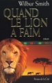 Couverture Quand le lion a faim Editions Les Presses de la Cité 2001