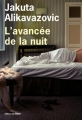 Couverture L'avancée de la nuit Editions de l'Olivier (Littérature française) 2017