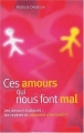 Couverture Ces amours qui nous font mal Editions Marabout 2005