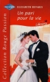 Couverture Un pari pour la vie Editions Harlequin (Rouge passion) 2001