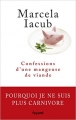 Couverture Confessions d'une mangeuse de viande Editions Fayard 2011