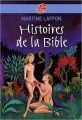Couverture Histoires de la Bible Editions Le Livre de Poche (Jeunesse) 2009