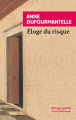 Couverture Éloge du risque Editions Rivages (Poche - Petite bibliothèque) 2011