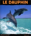 Couverture Le dauphin Editions Milan (Patte à patte) 2003