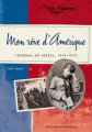 Couverture Mon rêve d'Amérique : Journal de Reïzel, 1914-1915 Editions Gallimard  (Jeunesse - Mon histoire) 2013