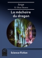 Couverture La mâchoire du dragon Editions Multivers (Science-Fiction) 2015