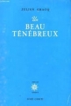 Couverture Un beau ténébreux Editions José Corti 1945