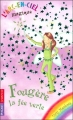 Couverture L'arc-en-ciel magique, tome 4 : Fougère, la fée verte / Jade, la fée verte Editions Pocket (Jeunesse) 2006