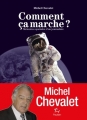 Couverture Comment ça marche ? : Mémoires spatiales d'un journaliste Editions Paulsen 2016