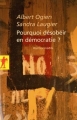 Couverture Pourquoi désobéir en démocratie ? Editions La Découverte (Poche) 2010