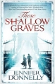 Couverture These Shallow Graves Editions Hot Key Books 2015
