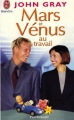 Couverture Mars et Vénus au travail Editions J'ai Lu 2001