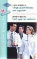 Couverture Vingt-quatre heures aux urgences, Défi pour un médecin Editions Harlequin (Blanche) 2002