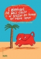 Couverture L'éléphant ne peut pas courir et se gratter les fesses en même temps et autres proverbes africains Editions Alice (Jeunesse) 2010