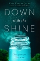 Couverture Down with the shine Editions HarperTeen 2016