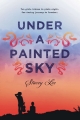 Couverture Under a Painted Sky Editions Putnam 2015