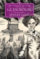 Couverture Les ferrailleurs, tome 2 : Le faubourg Editions Grasset 2016