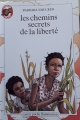 Couverture Les chemins secrets de la liberté Editions Flammarion (Castor poche) 1982