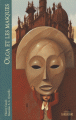 Couverture Olga et les masques Editions Sarbacane 2007