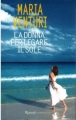 Couverture La donne per legare il sole Editions Rizzoli 1999