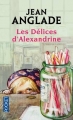 Couverture Les Délices d'Alexandrine Editions Pocket 2013