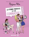 Couverture Margaux Motin rencontre La femme parfaite est une connasse !, intégrale Editions J'ai Lu / Fluide glacial 2017