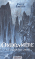 Couverture Ombramère, tome 3 : Le chemin des larmes Editions Mnémos (Icares) 2003