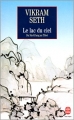Couverture Le lac du ciel : Voyage du Sin-K'iang au Tibet Editions Le Livre de Poche 1998