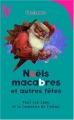 Couverture Noëls macabres et autres fêtes Editions Hachette (Vertige - Cauchemar) 1998