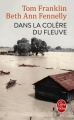 Couverture Dans la colère du fleuve Editions Le Livre de Poche 2017