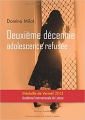 Couverture Deuxième décennie : Adolescence refusée Editions Amalthée 2013