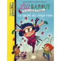Couverture Lili Barouf : Sa vie, c'est de la magie ! : Le secret du ninja rose Editions Bayard (Poche - J'aime lire) 2009