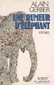 Couverture Une rumeur d'éléphant Editions Robert Laffont 1984