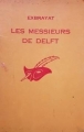 Couverture Les messieurs de Delft Editions Librairie des  Champs-Elysées  (Le masque) 1964