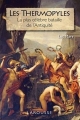 Couverture Les Thermopyles : La plus célèbre bataille de l'Antiquité Editions Larousse 2011