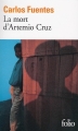 Couverture La mort d'Artemio Cruz Editions Folio  1977