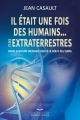 Couverture Il était une fois des humains... et des extraterrestres Editions Québec-Livres 2017