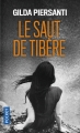 Couverture Saisons meurtrières, tome 8 : Le saut de Tibère Editions Pocket 2017